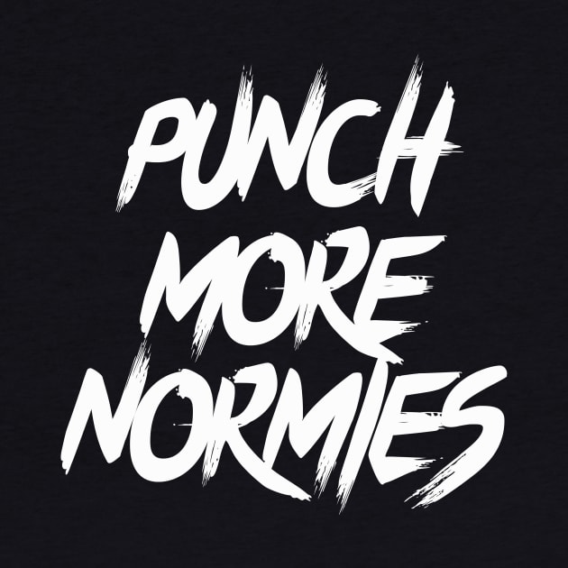 Punch More Normies by dumbshirts